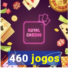 460 jogos